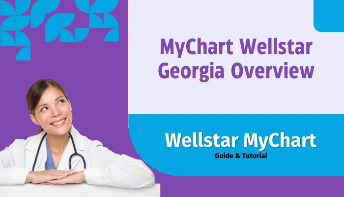 MyChart Wellstar Georgia Overview