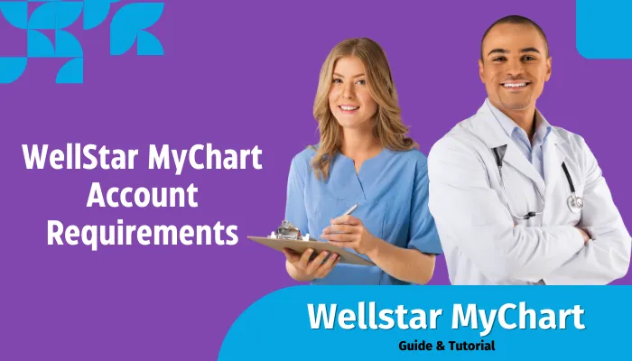 WellStar MyChart Account Requirements