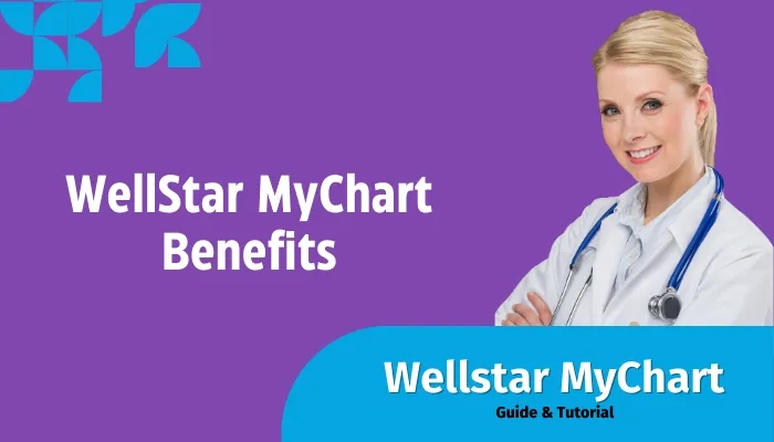 WellStar MyChart Benefits